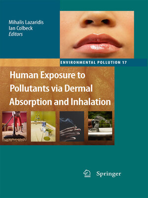 cover image of Human Exposure to Pollutants via Dermal Absorption and Inhalation